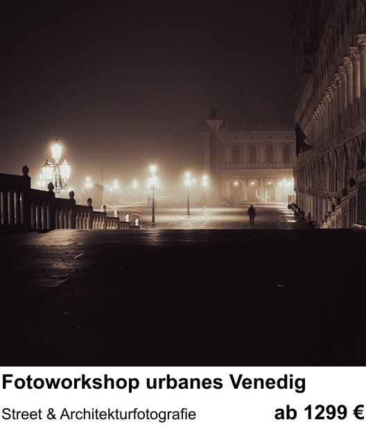 Einsteigerfreundlicher Fotokurs: Fotoworkshop urbanes Venedig – Street & Architekturfotografie