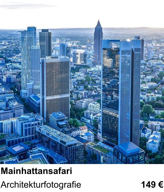 Einsteigerfreundlicher Fotokurs: Mainhattansafari – Architekturfotografie