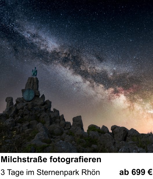 Einsteigerfreundlicher Fotokurs: Milchstraße fotografieren – 3 Tage im Sternenpark Rhön