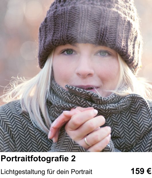 Bessere Fotos in Karlsruhe: Portraitfotografie 2 praxisnah lernen