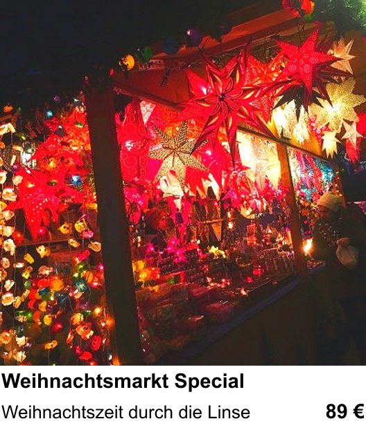 Bessere Fotos in Karlsruhe: Weihnachtsmarkt Special praxisnah lernen